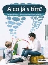 A co já s tím?