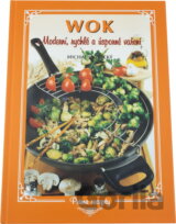Wok : moderní, rychlé a úsporné vaření