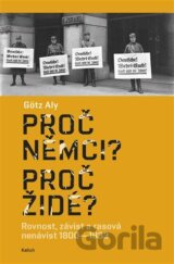 Proč Němci? Proč Židé?