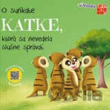 O surikate Katke, ktorá sa nevedela slušne správať