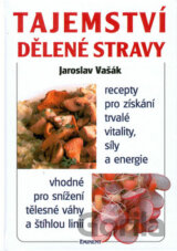 Tajemství dělené stravy