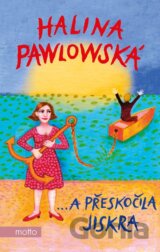 …a přeskočila jiskra