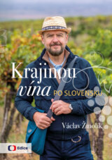 Krajinou vína po Slovensku