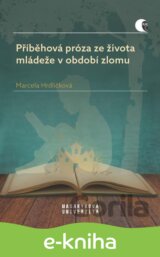 Příběhová próza ze života mládeže v období zlomu