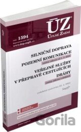 Úplné Znění - 1594 Silniční doprava, Pozemní komunikace, Veřejné služby v přepravě cestujících, Dráhy