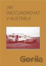 Jak (ne)čundrovat v Austrálii