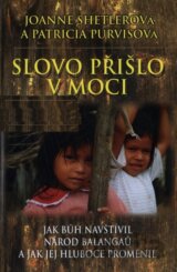 Slovo přišlo v moci