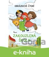 Zakouzlená škola