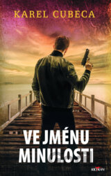 Ve jménu minulosti