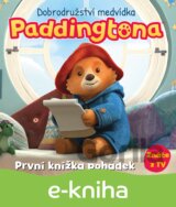 Dobrodružství medvídka Paddingtona - První knížka pohádek