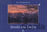 Stretlo ma Svetlo