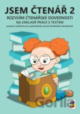 Jsem čtenář 2 - rozvíjím čtenářské dovednosti (barevný, doporučeno pro 3. ročník)