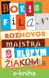 Rozhovor Majstra s hlúpym žiakom
