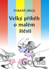 Velký příběh o malém štěstí