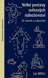 Velké postavy světových náboženství : 25 otázek a odpovědí