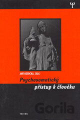 Psychosomatický přístup k člověku