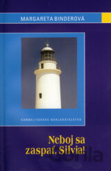 Neboj sa zaspať, Silvia!