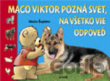 Maco Viktor pozná svet, na všetko vie odpoveď (vlčiak)