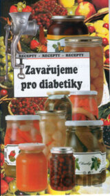 Zavařujeme pro diabetiky