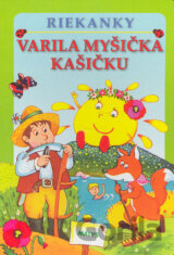 Varila myšička kašičku