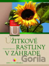 Úžitkové rastliny v záhrade
