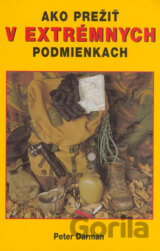 Ako prežiť v extrémnych podmienkach