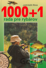 1000 + 1 rada pre rybárov