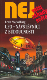 UFO - Návštěvníci z budoucnosti
