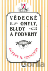Vědecké omyly, bludy a podvrhy