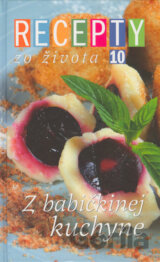 Recepty zo života 10