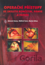 Operační přístupy ke skeletu končetin, pánve a páteře