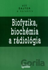 Biofyzika, biochémia a rádiológia
