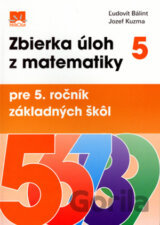 Zbierka úloh z matematiky pre 5. ročník základných škôl