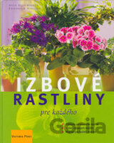 Izbové rastliny pre každého