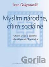 Myslím národne, cítim sociálne