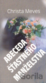 Abeceda šťastného manželstva