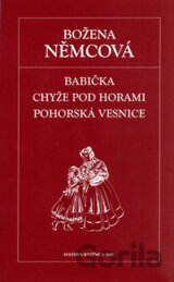 Babička, Chyže pod horami, Pohorská vesnice