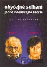Obyčejné selhání jedné neobyčejné teorie