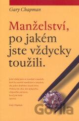 Manželství, po jakém jste vždycky toužili