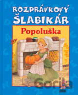Rozprávkový šlabikár - Popoluška