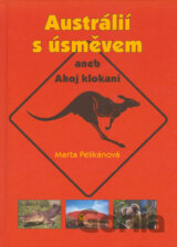 Austrálií s úsměvem aneb Ahoj klokani