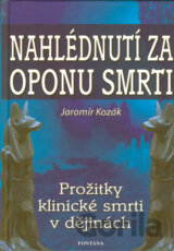 Nahlédnutí za oponu smrti