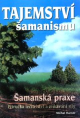 Tajemství šamanismu
