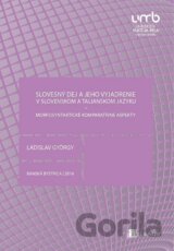 Slovesný dej a jeho vyjadrenie v slovenskom a talianskom jazyku