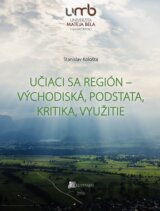 Učiaci sa región - východiská, podstata, kritika, využitie