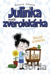 Julinka – malá zverolekárka: Školské zvieratká