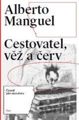Cestovatel, věž a červ