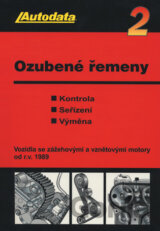 Ozubené řemeny 2 - kontrola, seřízení, výměna
