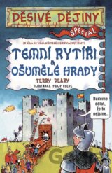 Temní rytíři a ošumělé hrady