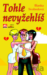 Tohle nevyžehlíš